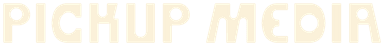 Pickup Media